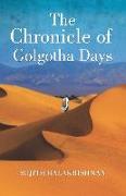 The Chronicle of Golgotha Days