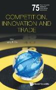 Competition, Innovation and Trade