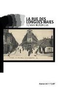 La Rue Des Longues Haies