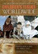 The Greenwood Encyclopedia of Children's Issues Worldwide