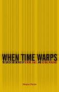 When Time Warps