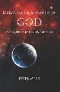 Exploring the Immensity of God: An Inquiry Into Human Existence