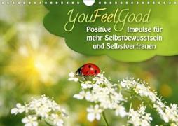 YouFeelGood - Positive Impulse für mehr Selbstbewusstsein und Selbstvertrauen (Wandkalender 2020 DIN A4 quer)