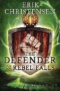 The Defender of Rebel Falls: A Medieval Science Fiction Adventure