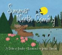 Summer North Coming