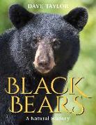 Black Bears: A Natural History