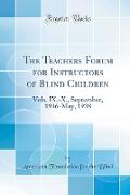 The Teachers Forum for Instructors of Blind Children