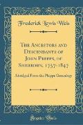 The Ancestors and Descendants of John Phipps, of Sherborn, 1757-1847