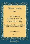 La Voix de Notre-Dame de Chartres, 1863, Vol. 7