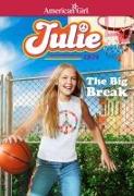 Julie: The Big Break