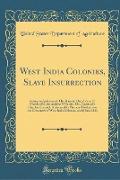 West India Colonies, Slave Insurrection