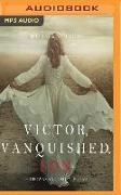 Victor, Vanquished, Son