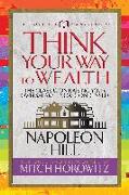 Think Your Way to Wealth (Condensed Classics)