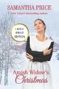 Amish Widow's Christmas Large Print: Inspirational Romance