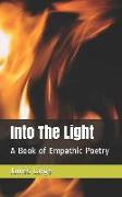 Into the Light: A Book of Empathic Poetry