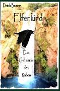 Elfenkind: Das Geheimnis Des Raben