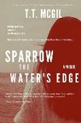Sparrow: The Water's Edge