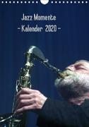 Jazz Momente - Kalender 2020 - (Wandkalender 2020 DIN A4 hoch)