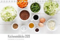 Kücheneinblicke 2020 (Tischkalender 2020 DIN A5 quer)