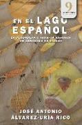 En El Lago Español: La Verdadera Y Trágica Historia de Gerónimo de Gálvez