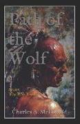 Path of the Wolf: Book 3 (the War Trail Series)