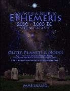 Galactic & Ecliptic Ephemeris 2000 - 1000 BC