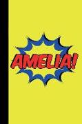 Amelia: Superhero Comic Book Personalized Name Composition Notebook Journal for Girls and Women