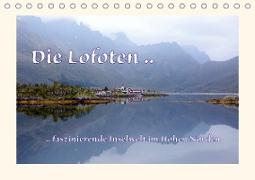 Die Lofoten .. faszinierende Inselwelt im Hohen Norden (Tischkalender 2020 DIN A5 quer)
