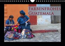Farbenfrohes Guatemala (Wandkalender 2020 DIN A4 quer)