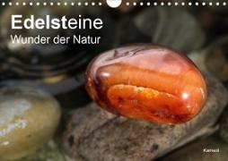 Edelsteine. Wunder der Natur (Wandkalender 2020 DIN A4 quer)