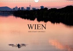 WIEN - EINE STADT VON WELTAT-Version (Wandkalender 2020 DIN A4 quer)