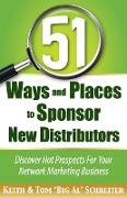 51 Ways and Places to Sponsor New Distributors