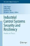 Industrial Control Systems Security and Resiliency