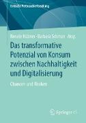 Das transformative Potenzial von Konsum zwischen Nachhaltigkeit und Digitalisierung