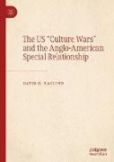 The US "Culture Wars" and the Anglo-American Special Relationship