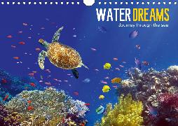 Water Dreams-journey through the sea (Wall Calendar 2020 DIN A4 Landscape)