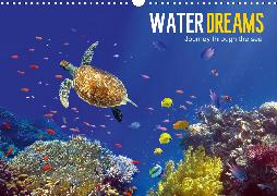 Water Dreams-journey through the sea (Wall Calendar 2020 DIN A3 Landscape)