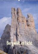 Bergwelt im Licht (Wandkalender 2020 DIN A2 hoch)