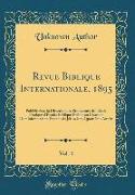 Revue Biblique Internationale, 1895, Vol. 4