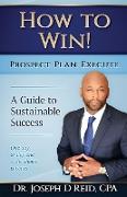 How to Win!: A Guide for Sustainable Success