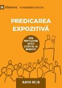 Predicarea Expozitiv¿ (Expositional Preaching) (Romanian)