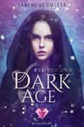 Dark Age 1: Bedrohung