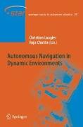 Autonomous Navigation in Dynamic Environments