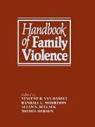 Handbook of Family Violence