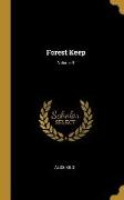 Forest Keep, Volume II