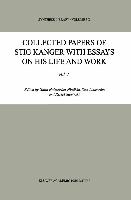 Collected Papers of Stig Kanger with Essays on His Life and Work