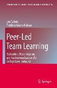 Peer-Led Team Learning: Evaluation, Dissemination, and Institutionalization of a College Level Initiative