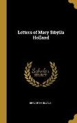 Letters of Mary Sibylla Holland