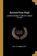 Extracts from Virgil: And from the Fasti of Ovid: With Notes on the Latter