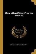 Nora, a Novel Taken from the German